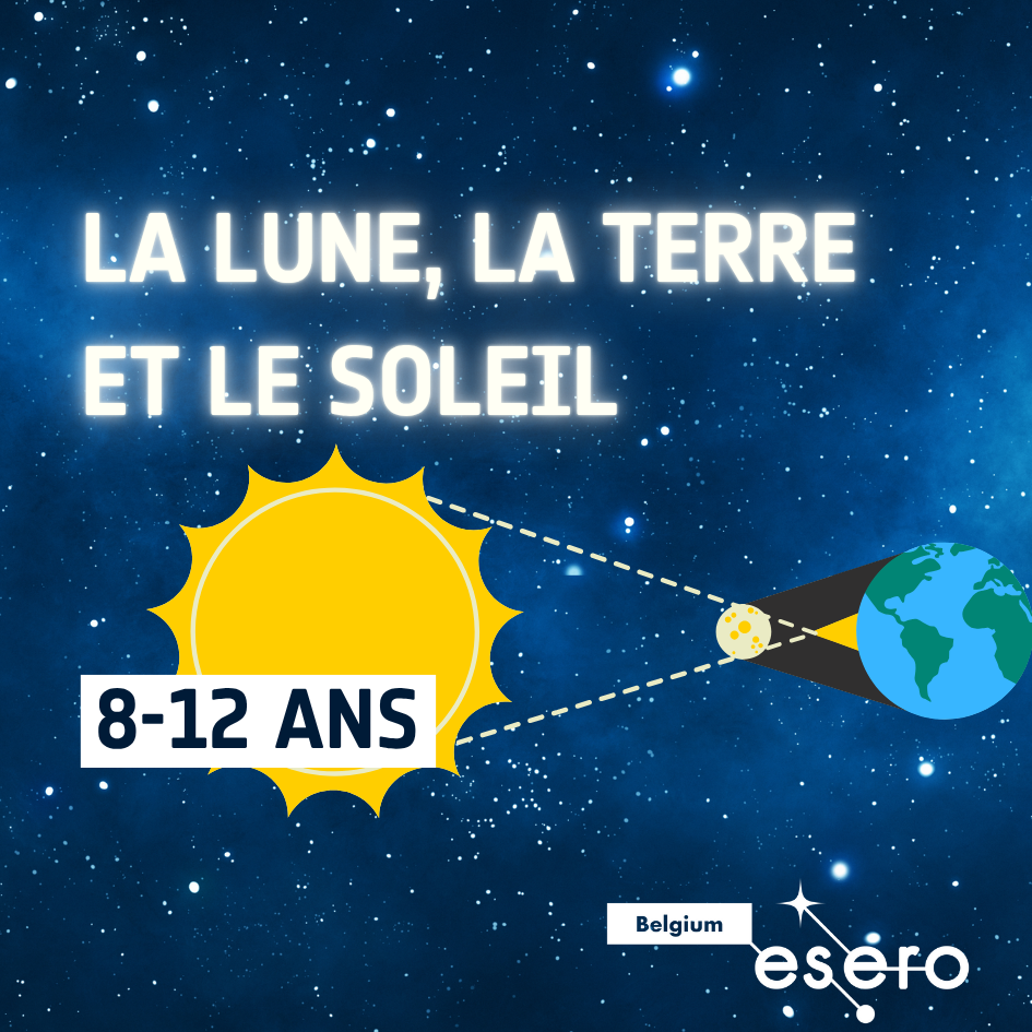 Ressource_lune_terre_soleil_ESERO_BE